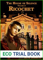 Ricochet (The House of Silence #2)