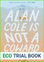 Alan Cole Is Not a Coward (Alan Cole, #1)
