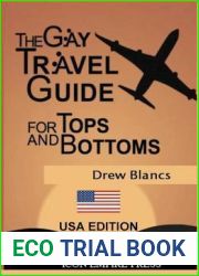 The Gay Travel Guide for Tops and Bottoms