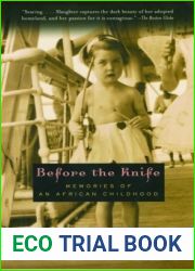 Before the Knife: Memories of an African Childhood