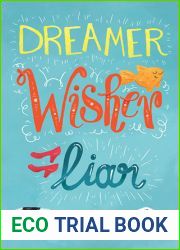 Dreamer, Wisher, Liar