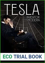 Tesla: Inventor of the Modern