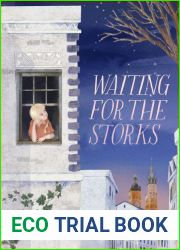 Waiting for the Storks