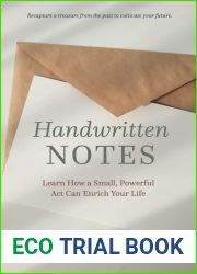 Handwritten Notes: Learn How a Small, Powerful Act Can Enrich Your Life