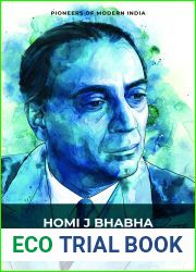 Homi J Bhabha: A Renaissance Man among Scientists (Series: Pioneers of Modern India)