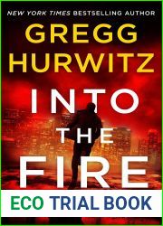 Into the Fire (Orphan X, #5)