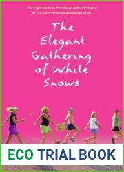 The Elegant Gathering of White Snows