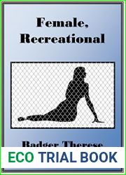 Female, Recreational