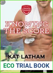 Knowing the Score (London Legends, #1)