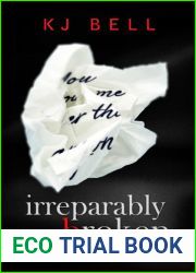 Irreparably Broken (Irreparable, #1)