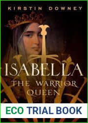 Isabella: The Warrior Queen