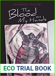 The Blood on My Hands: An Autobiography
