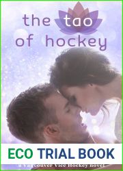 The Tao of Hockey (Vancouver Vice, #1)