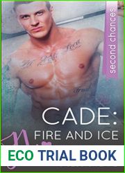 Cade: Fire and Ice