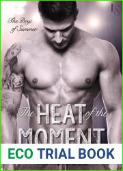 The Heat of the Moment (The Boys of Summer, #3)