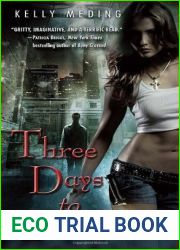 Three Days to Dead (Dreg City, #1)
