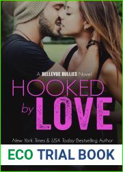 Hooked by Love (Bellevue Bullies, #3)
