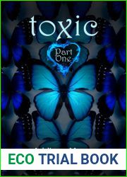 Toxic Part One (Celestra, #7)