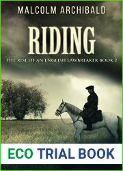 Riding (The Rise Of An English Lawbreaker Book 2)