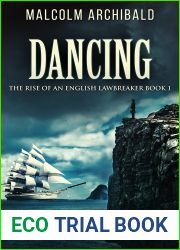 Dancing (The Rise Of An English Lawbreaker Book 1)