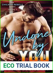 Undone By You (Chicago Rebels, #3)