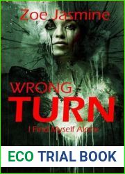 Wrong Turn - I Find Myself Alone