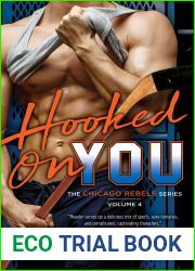 Hooked On You (Chicago Rebels, #4)