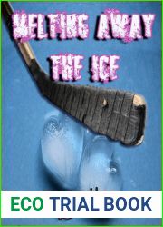 Melting Away The Ice