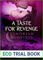 A Taste For Revenge (Kendrian Vampires, #2)