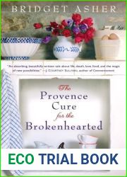 The Provence Cure for the Brokenhearted