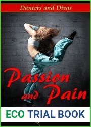 Passion and Pain (Dancers and Divas, #1)