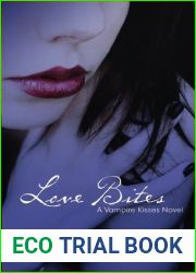 Love Bites (Vampire Kisses, #7)