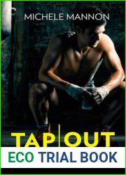 Tap Out (Worth the Fight, #2)