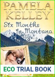 Six Months in Montana (Montana Sweet Western Romance, #1)