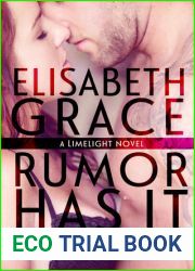 Rumor Has It (Limelight, #1)