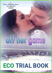 Off Her Game (Texas Highlanders Ice Hockey, #1)