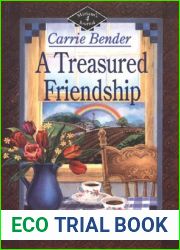 A Treasured Friendship (Miriam|s Journal, #4)