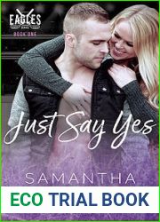 Just Say Yes (Indianapolis Eagles, #1)