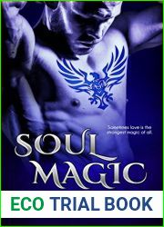 Soul Magic (Wing Slayer Hunters, #2)