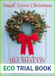 Small Town Christmas (Lucky Harbor, #2.5, Deep in the Heart of Texas #2.5, Last Chance #2.5)