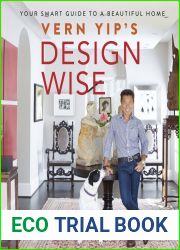 Vern Yip|s Design Wise: Your Smart Guide to a Beautiful Home