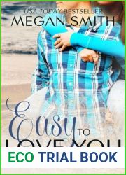 Easy to Love You (Love, #2)