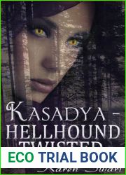 Hellhound Twisted (Kasadya, #2)