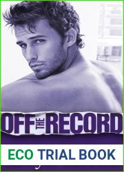 Off the Record (Off, #3)