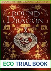 Bound by a Dragon (The Dragon Archives, #1)