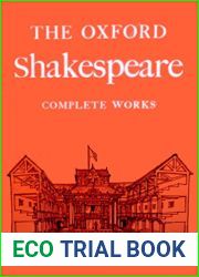The Oxford Shakespeare: The Complete Works
