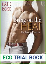 Bring on the Heat (The Boys of Summer, #1)