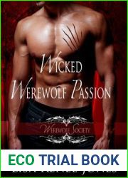Wicked Werewolf Passion (Werewolf Society, #3)
