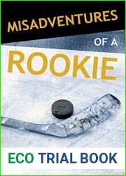 Misadventures of a Rookie