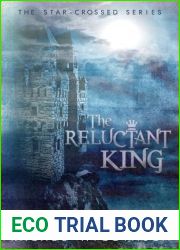 The Reluctant King (Star-Crossed, #5)